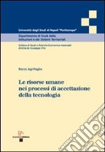 Le risorse umane nei processi di accettazione della tecnologia libro