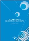 La valutazione degli intangible assets libro