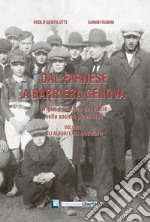 Dal Farnese a Barriera Genova. Origini e sviluppo del calcio nella società piacentina. Vol. 1: Gli albori e gli anni venti