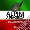 Alpini a Piacenza libro
