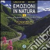 Emozioni in natura. 365 giorni nel piacentino tra fiumi, boschi, pascoli e rocce. Vol. 2 libro