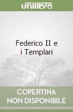 Federico II e i Templari libro