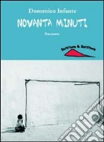 Novanta minuti libro