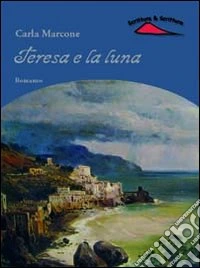 Teresa e la luna