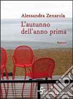 L'autunno dell'anno prima libro