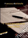 Il messaggero dell'alba libro