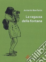 La ragazza della fontana libro