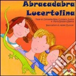 Abracadabra lucertolina libro