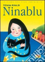 Ninablu. Ediz. illustrata libro