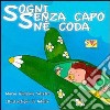 Sogni senza capo né coda libro