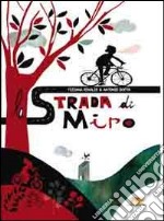 La strada di Miro libro