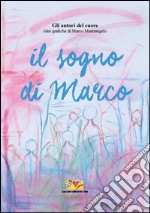 Il sogno di Marco