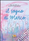 Il sogno di Marco libro