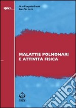 Malattie polmonari e attività fisica libro