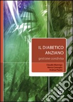 Il diabetico anziano. Gestione condivisa