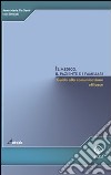 Il medico, il paziente e i familiari. Giuda alla comunicazione efficace libro