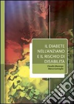 Il diabete nell'anziano e il rischio di disabilità