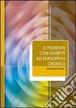 Il paziente con diabete ed epatopatia cronica libro