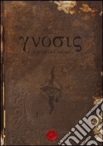 Gnosis, i signori del mondo libro