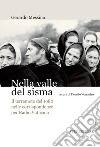 Nella valle del sisma. Il terremoto del 1980 in un anno di corrispondenze con Radio Vaticana libro