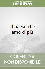 Il paese che amo di più libro