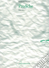 Prediche. Vol. 1