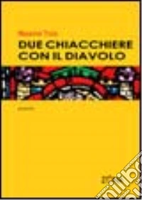 Due chiacchiere con il diavolo libro