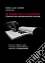 Le forme della canzone. Cosa fa di una canzone una bella canzone libro