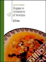 Zuppe e minestre d'Arezzo