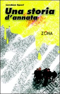Una storia d'annata