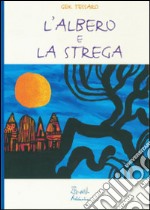 L'albero e la strega libro