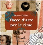 Facce d'arte per le rime libro