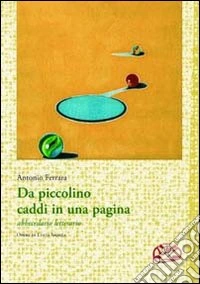 Da piccolino caddi in una pagina