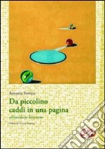 Da piccolino caddi in una pagina libro