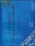 Il linguaggio del blu. Ediz. illustrata. Con DVD libro