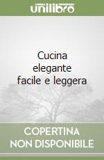 Cucina elegante facile e leggera