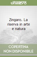 Zingaro. La riserva in arte e natura