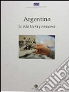 Argentina. Mia terra promessa libro