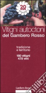 I vitigni autoctoni del Gambero Rosso