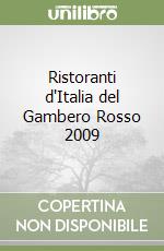 Ristoranti d'Italia del Gambero Rosso 2009 libro