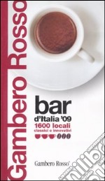 Bar d'Italia del Gambero Rosso 2009 libro