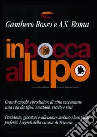In bocca la lupo