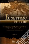 Il settimo sepolcro libro