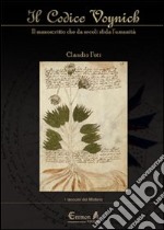 Il codice Voynich. Il manoscritto che da secoli sfida l'umanità