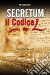 Secretum. Il codice L libro di Tombetti Pierluigi