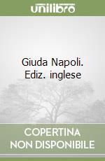 Giuda Napoli. Ediz. inglese