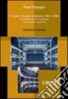 Il Teatro sociale di Brescia 1851-2005. Un'esemplare vicenda urbanistica, architettonica e decorativa libro