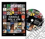 Israele. Arte e vita 1906-2006. DVD. Con DVD video