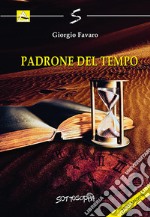 Padrone del tempo libro