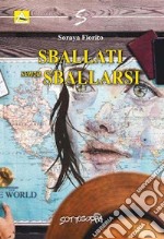 Sballati senza sballarsi libro